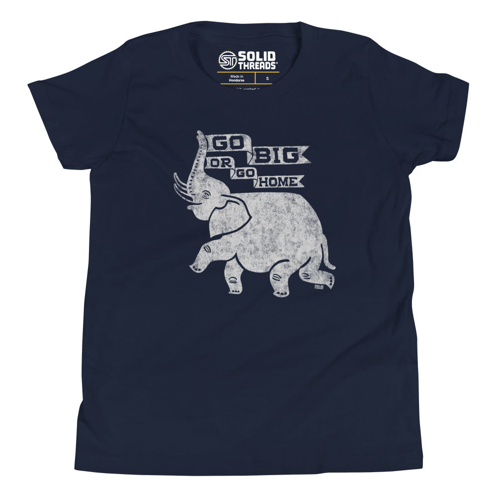 Youth Go Big Or Go Home Retro Extra Soft T-Shirt | Funny Elephant Kids Tee | Solid Threads