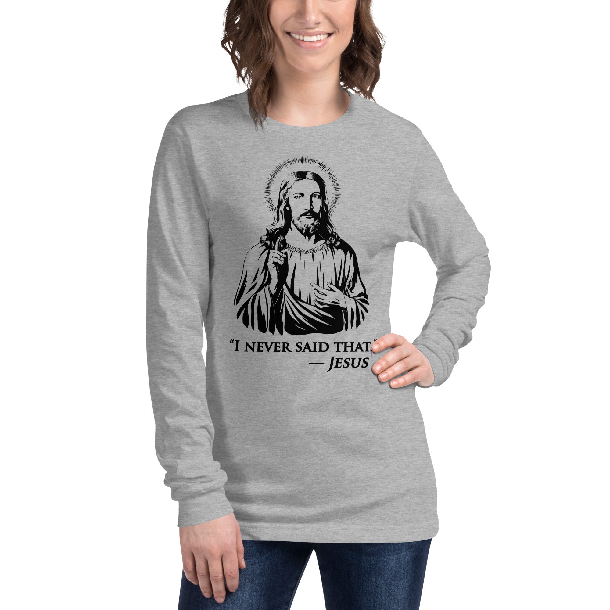 I Never Said That Vintage Graphic Long Sleeve Tee | Funny Jesus Quote Tee On Model | Solid Threads