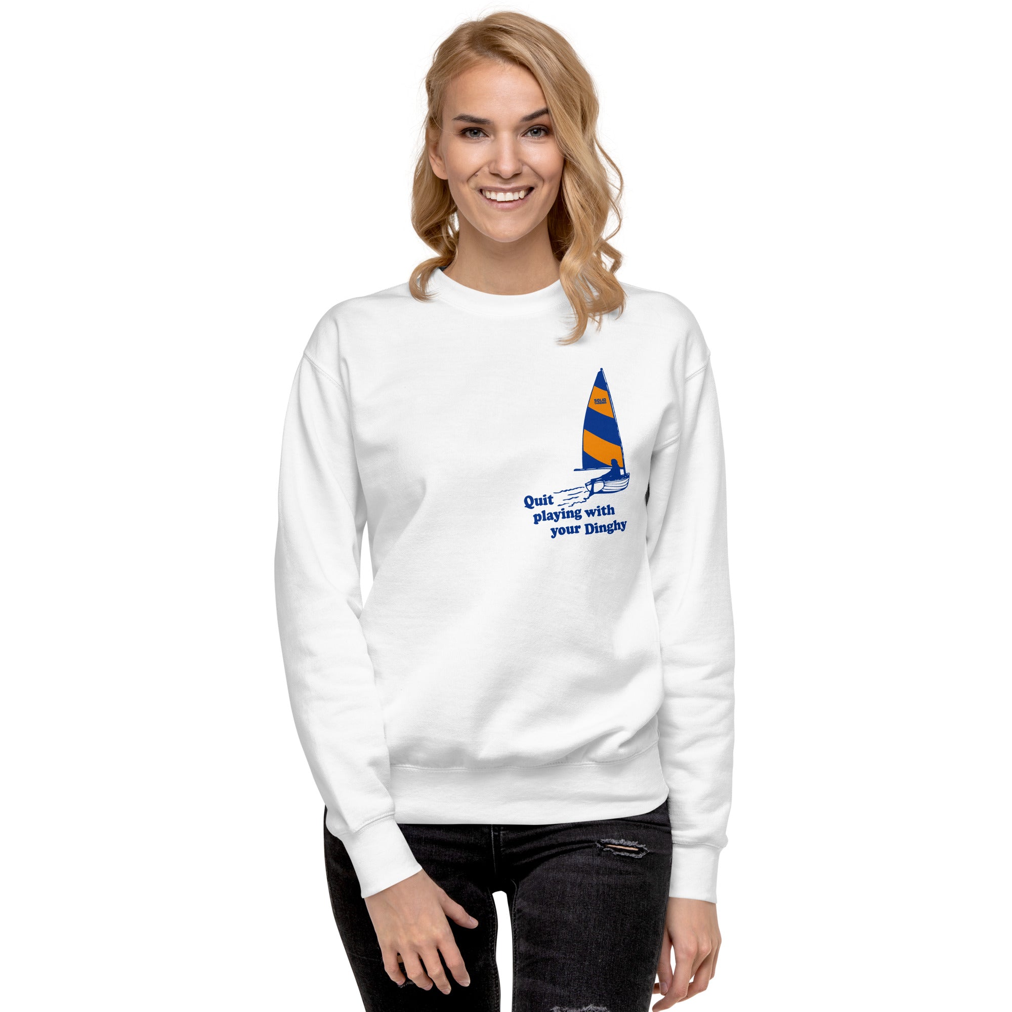 Quit Playing With Your Dinghy Vintage Classic Sweatshirt | Funny Sailing Fleece on Model | Solid Threads