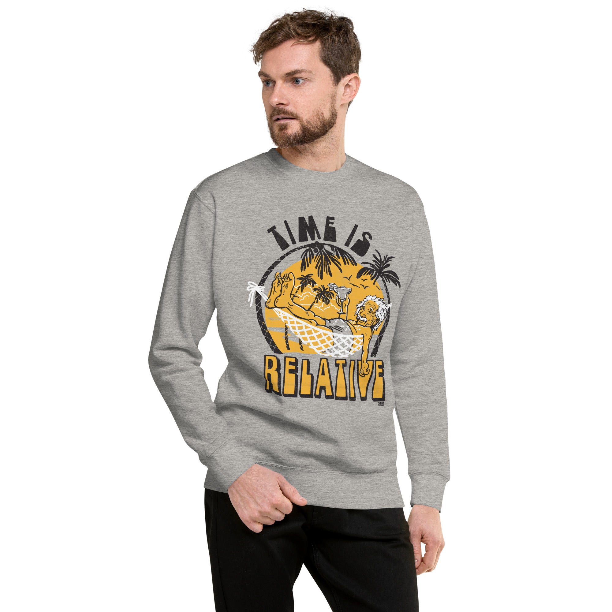 Unisex Time Is Relative Retro Classic Sweatshirt | Funny Einstein Fleece on Model | Solid Threads