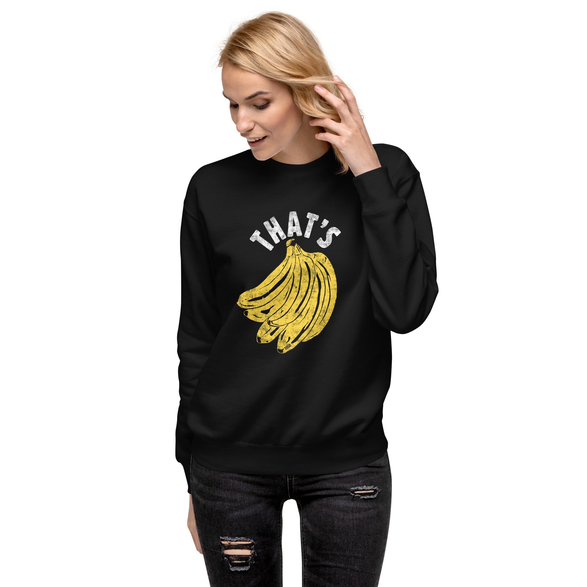 Women's That's Bananas Vintage Classic Sweatshirt | Funny Fruit Fleece On Model | Solid Threads