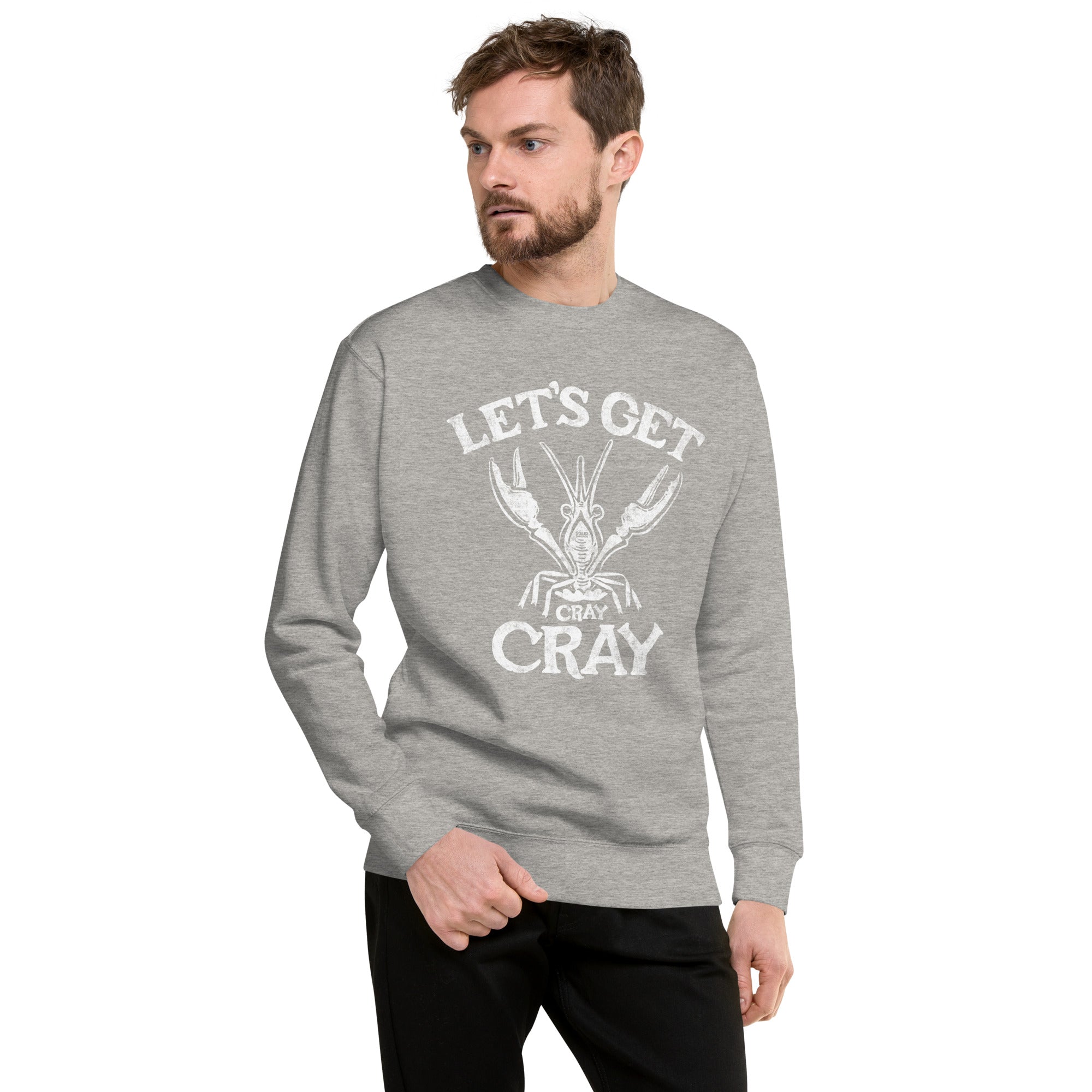 Men's Let's Get Cray Cray Funny Classic Sweatshirt | Vintage Seafood Fleece | Solid Threads