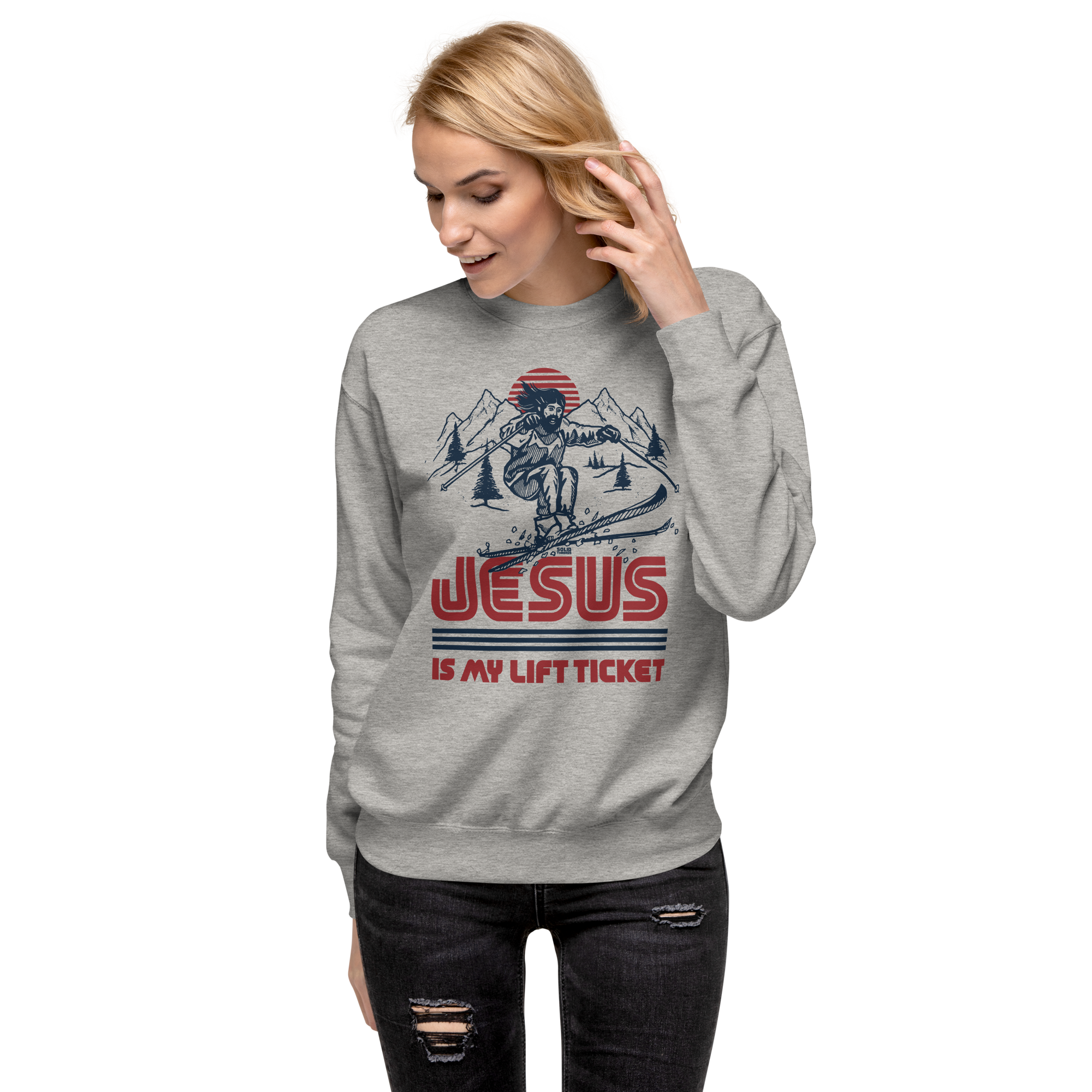 Jesus Is My Lift Ticket Funny Classic Sweatshirt | Cool Skiing Fleece | Solid Threads