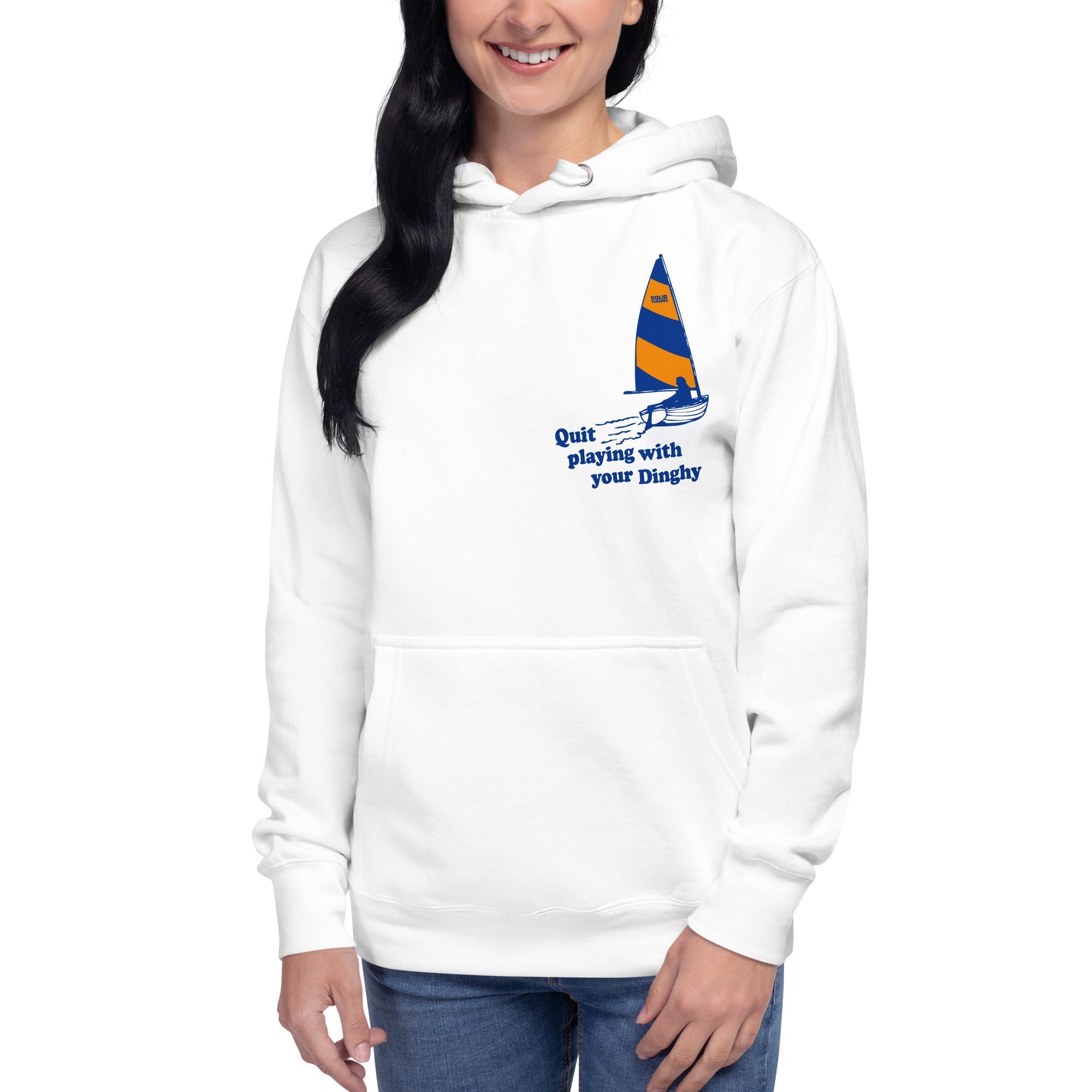Quit Playing With Your Dinghy Vintage Classic Pullover Hoodie | Funny Sailing Fleece On Model | Solid Threads