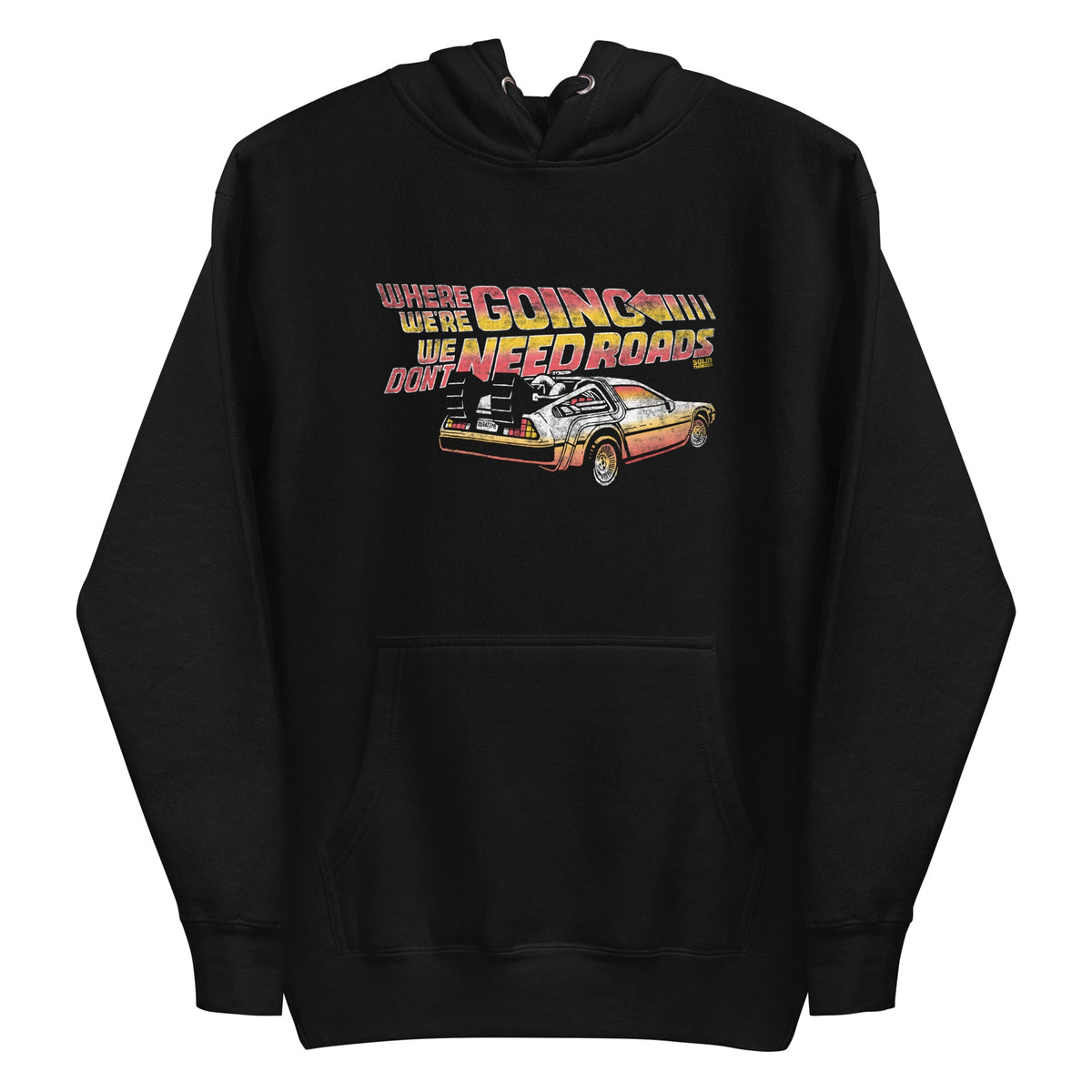 Where We&#39;re Going We Don&#39;t Need Roads Classic Fleece Pullover Hoodie