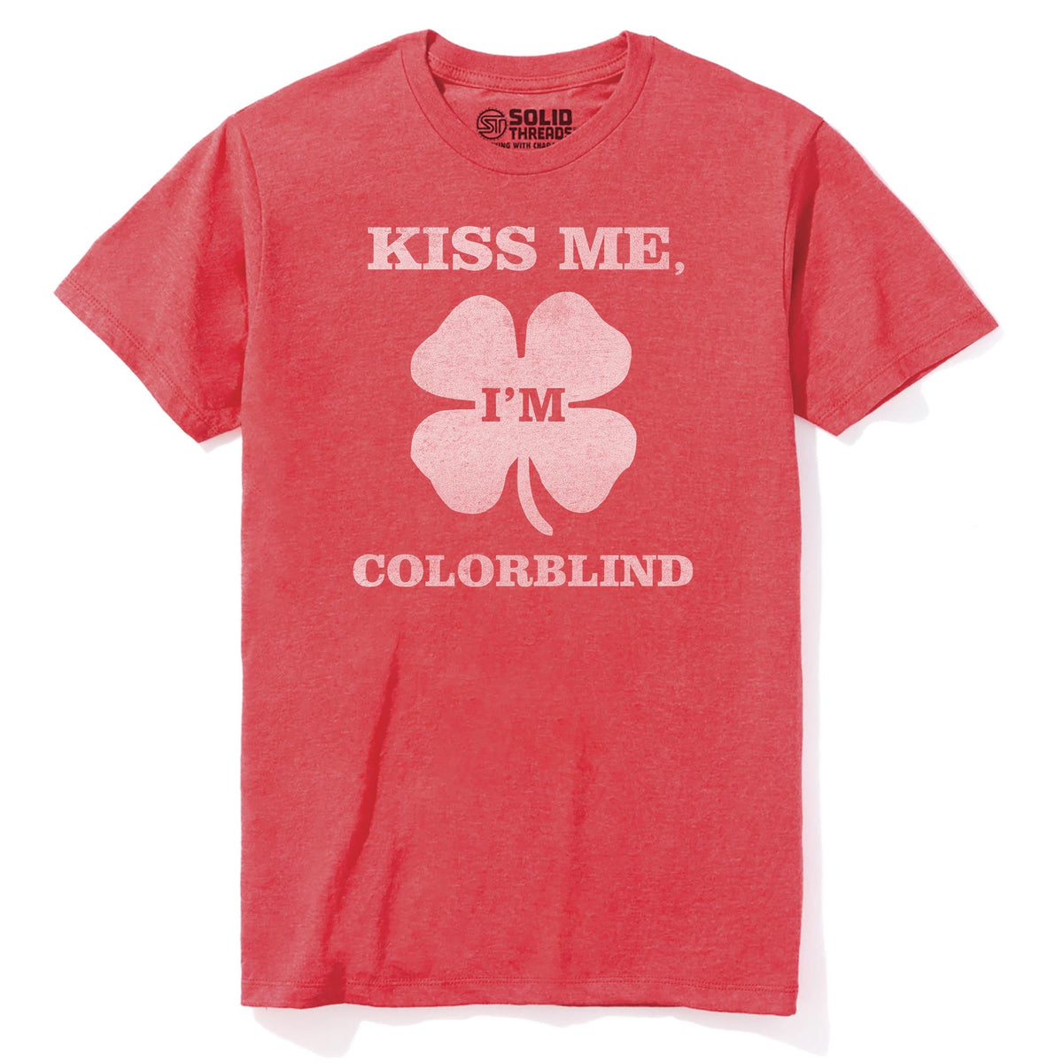 Kiss Me, I'm Colorblind Funny Staple T-shirt in Red Heather - Front View