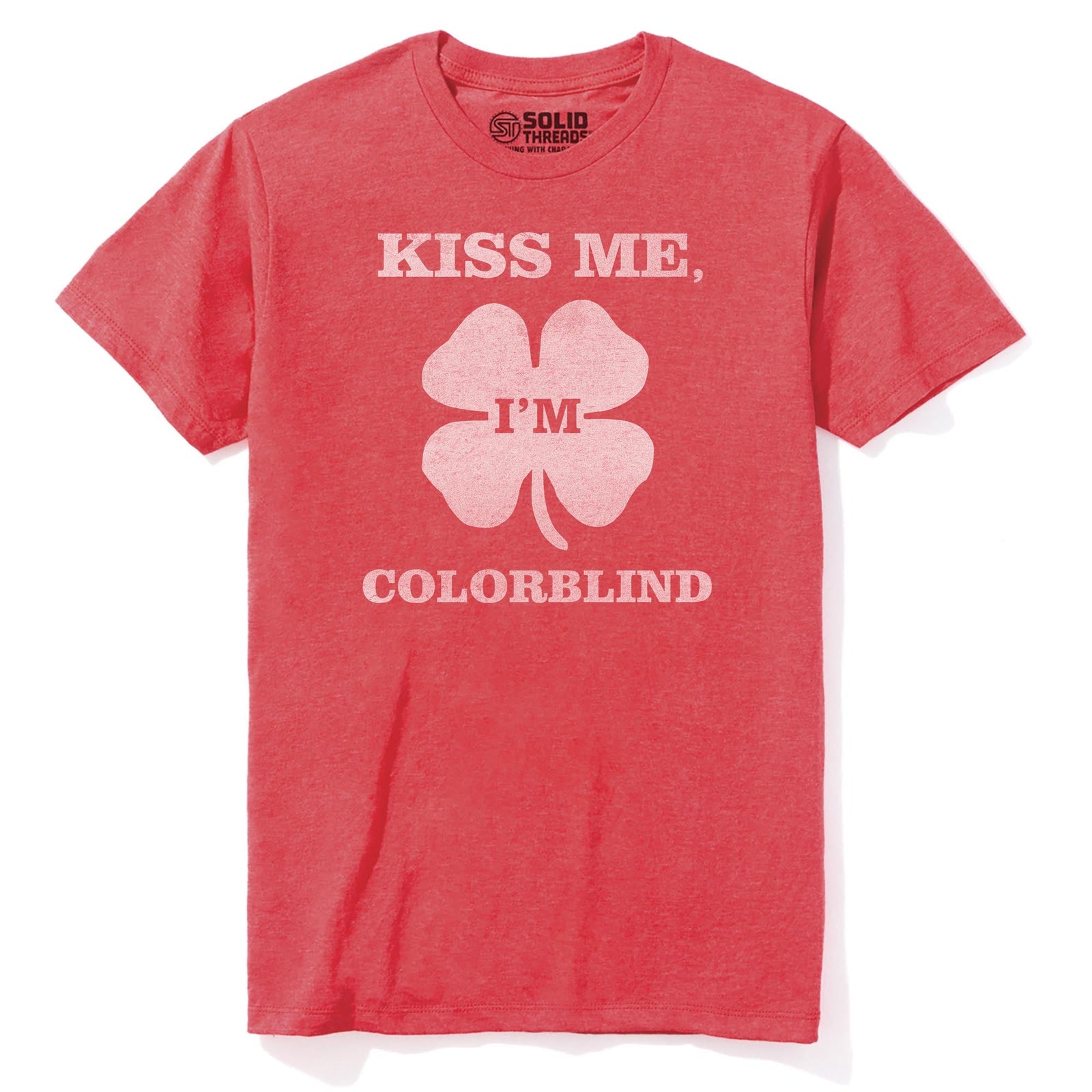 Kiss Me, I'm Colorblind Funny Staple T-shirt in Red Heather - Front View