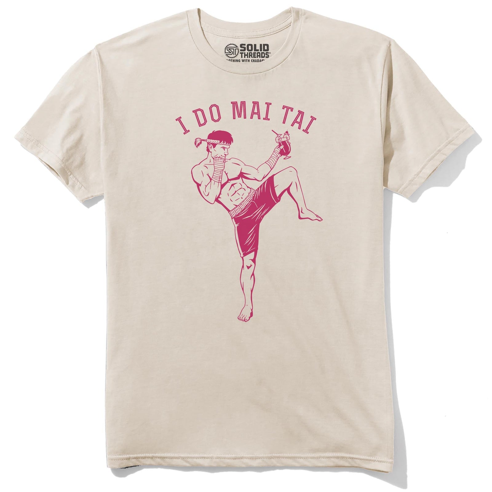 I Do Mai Tai Funny Staple T-shirt in Natural - Front View