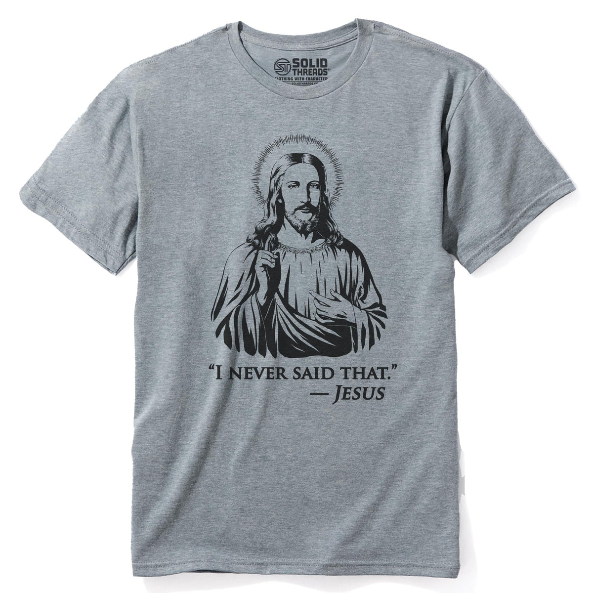 I Never Said That Cool Staple T-shirt in Ash Heather - Front View