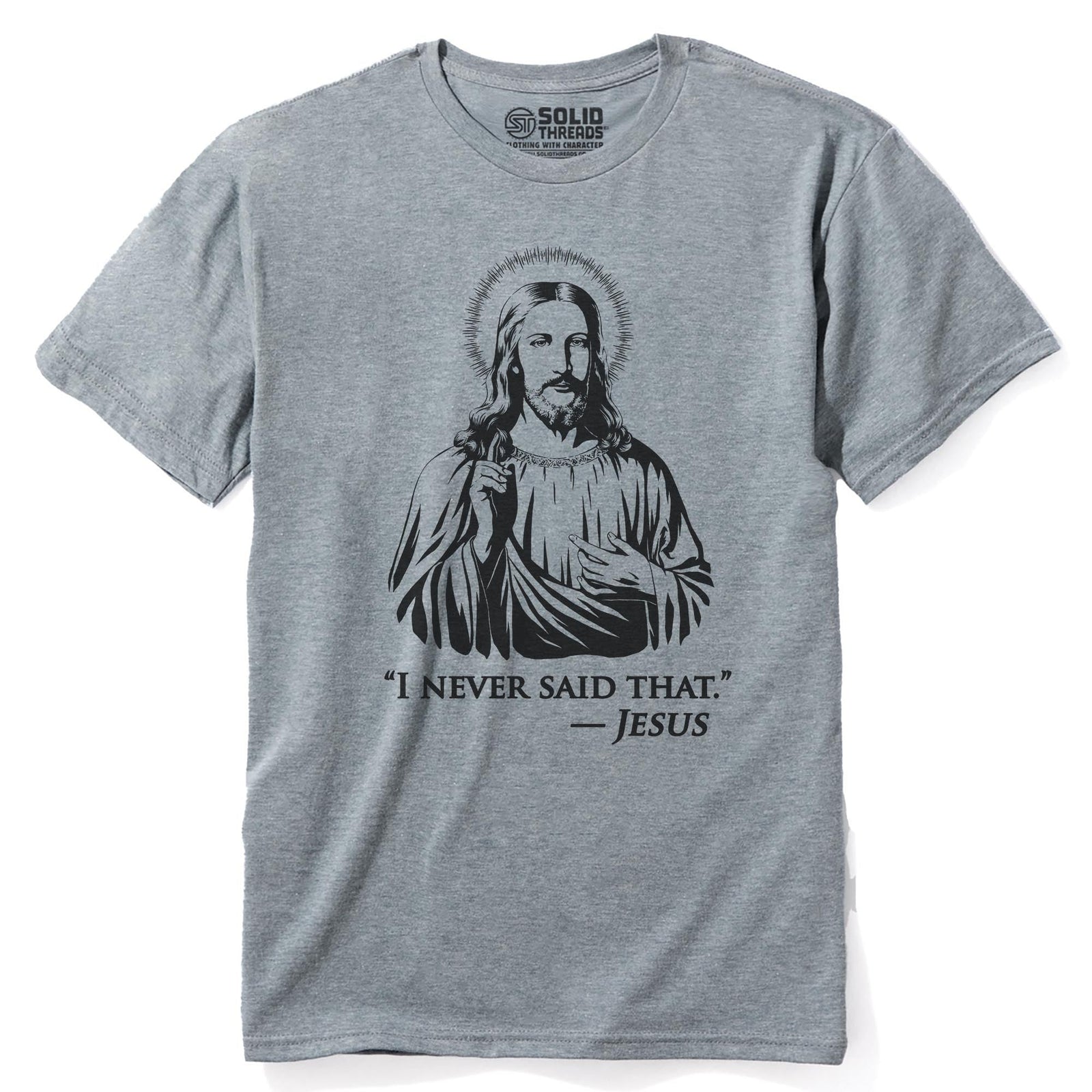 I Never Said That Cool Staple T-shirt in Ash Heather - Front View