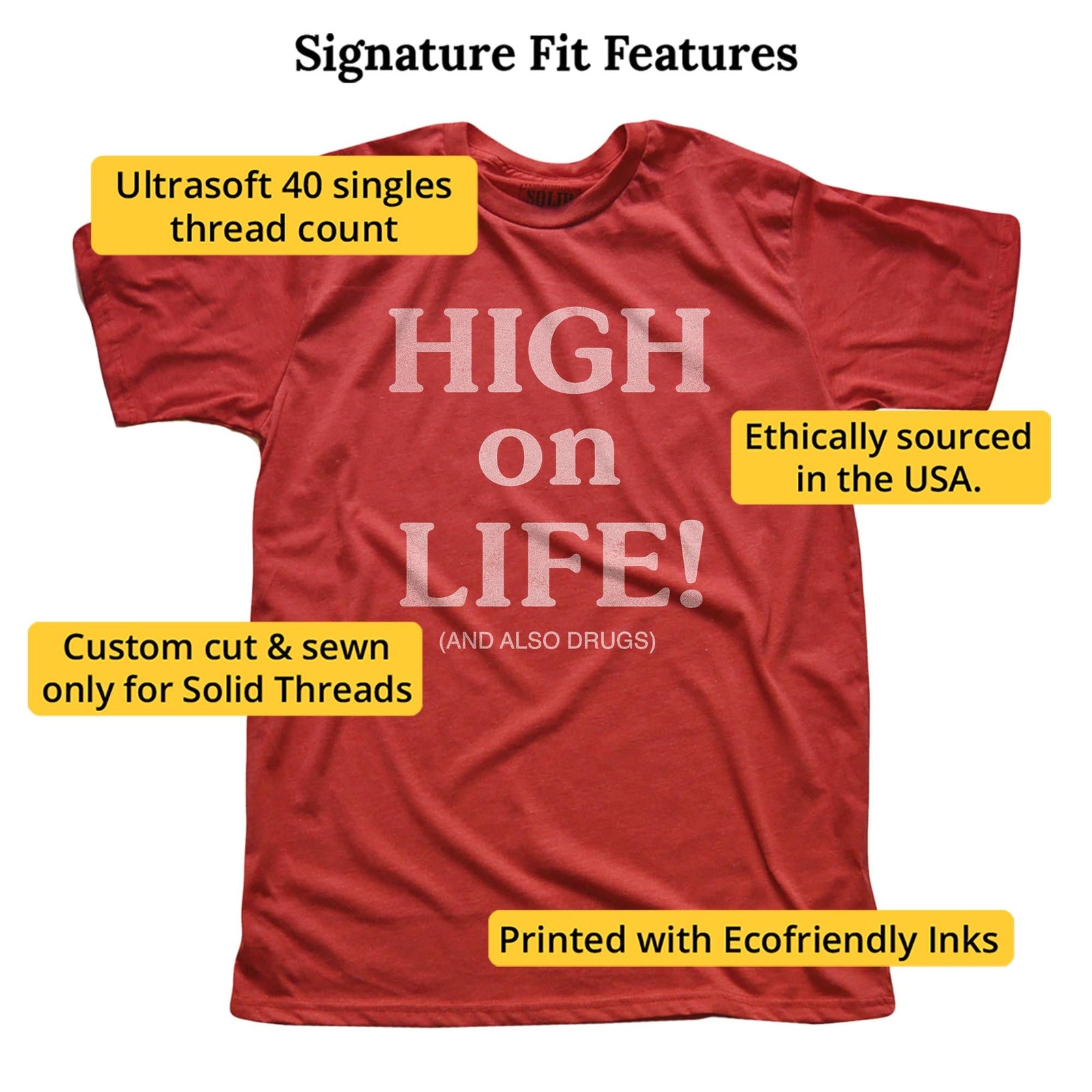 High On Life And Also Drugs Funny Signature T-shirt in Red - Fit Attributes