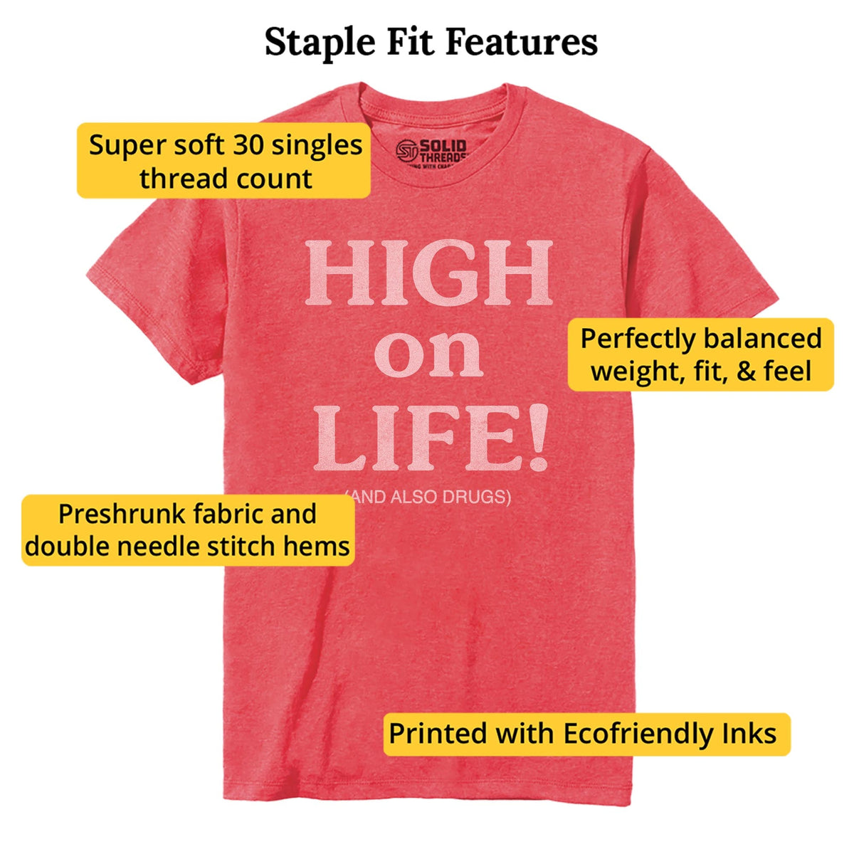 High On Life And Also Drugs Funny Staple T-shirt in Red Heather - Fit Attributes