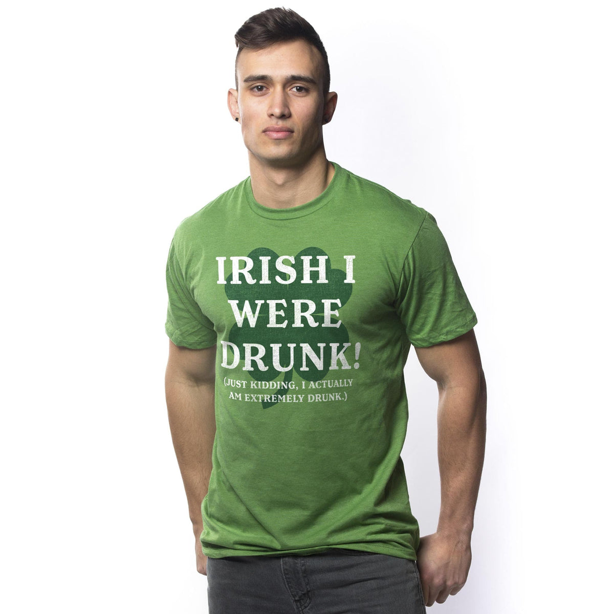Men's Irish-I-Were-Drunk! Funny Graphic T-Shirt | Vintage Paddy'S Day Parody Tee On Model | Solid Threads