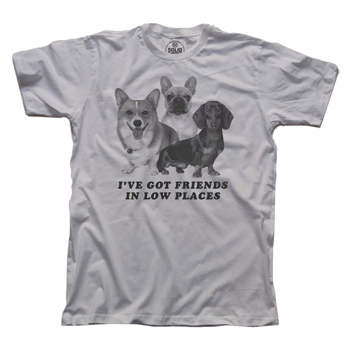 I've Got Friends In Low Places Funny Signature T-shirt in Silver - Front View