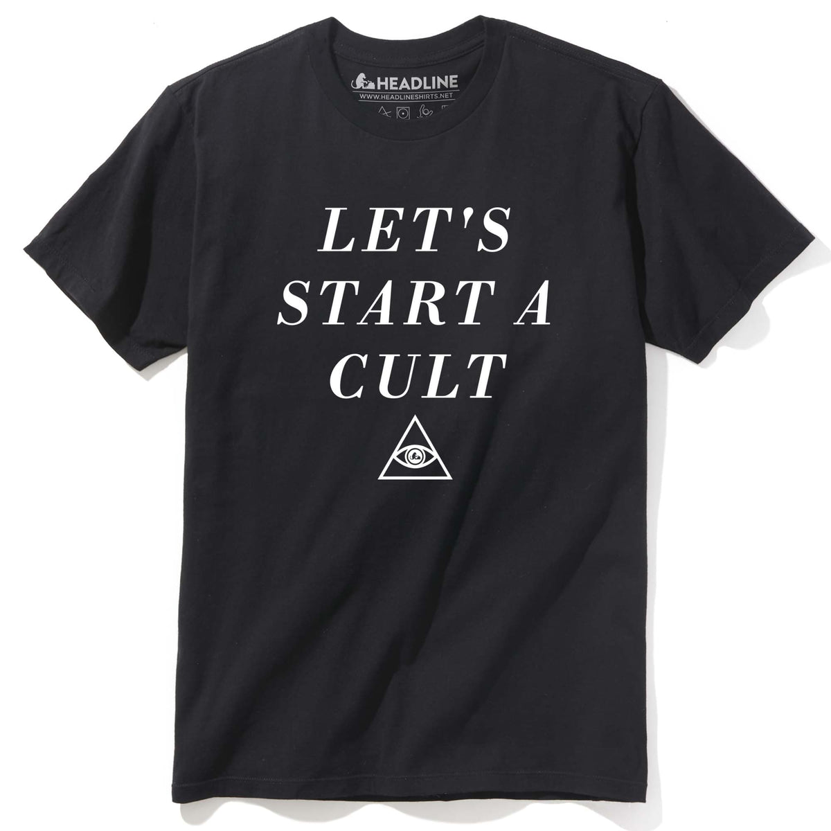 Men&#39;s Let&#39;S Start A Cult Designer Graphic T-Shirt | Cool Parody Podcast  Tee | Solid Threads