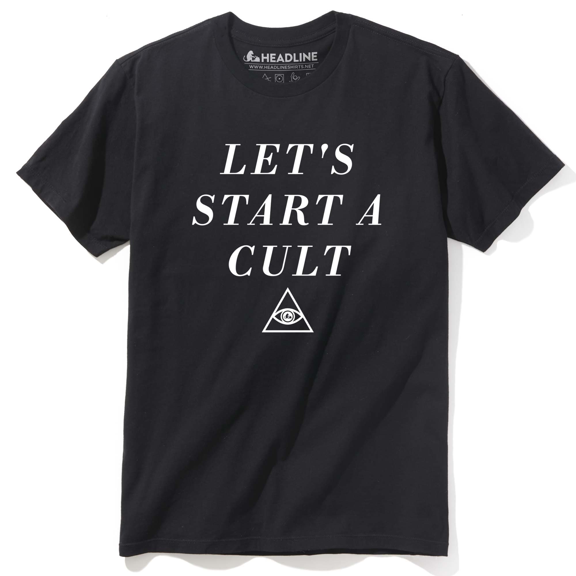 Men's Let'S Start A Cult Designer Graphic T-Shirt | Cool Parody Podcast  Tee | Solid Threads