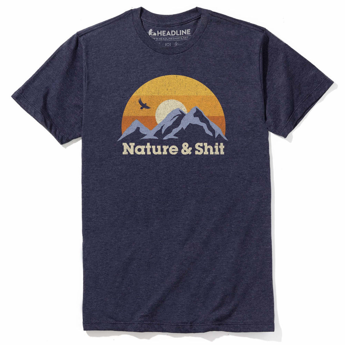 Men&#39;s Nature &amp; Shit Funny Outdoorsy Graphic T-Shirt | Vintage Mountain Sunset Tee | Solid Threads