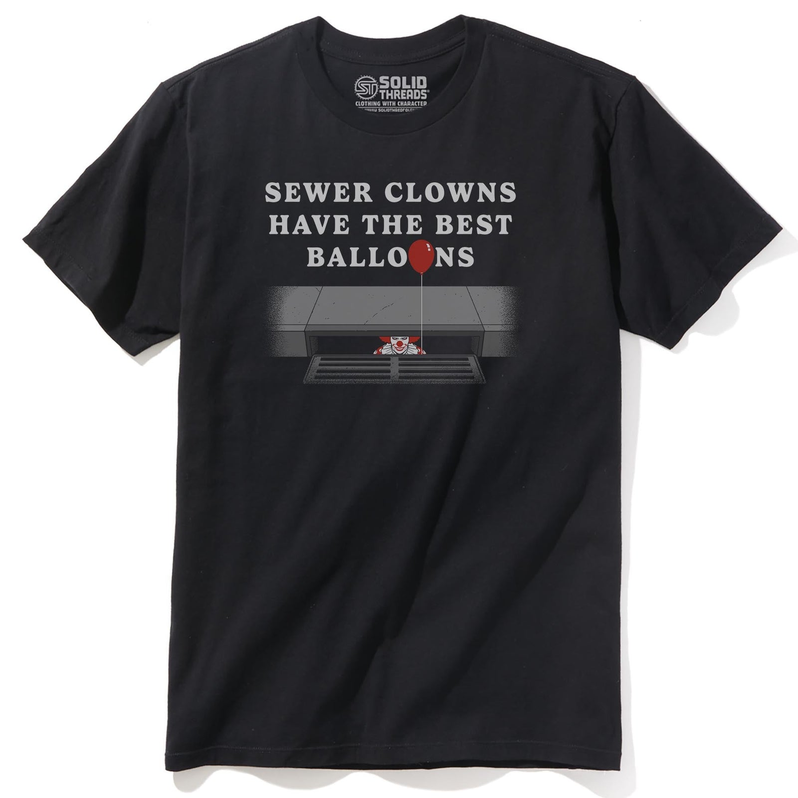 Sewer Clowns Have The Best Balloons Funny Staple T-shirt in Black - Front View