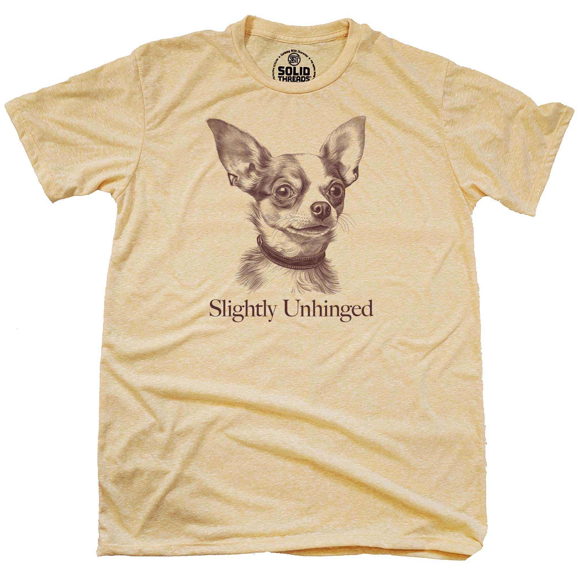 Men's Slightly Unhinged Chihuahua Funny Meme Graphic T-Shirt | Cool Crazy Dog Tee | Solid Threads