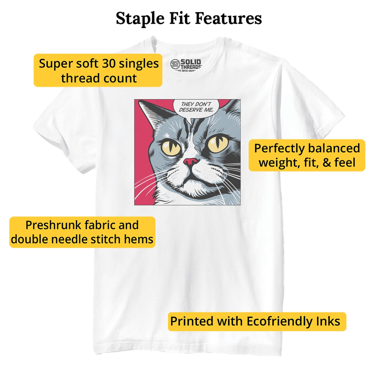 Narcissistic Cat Designer Staple T-shirt in White - Fit Attributes
