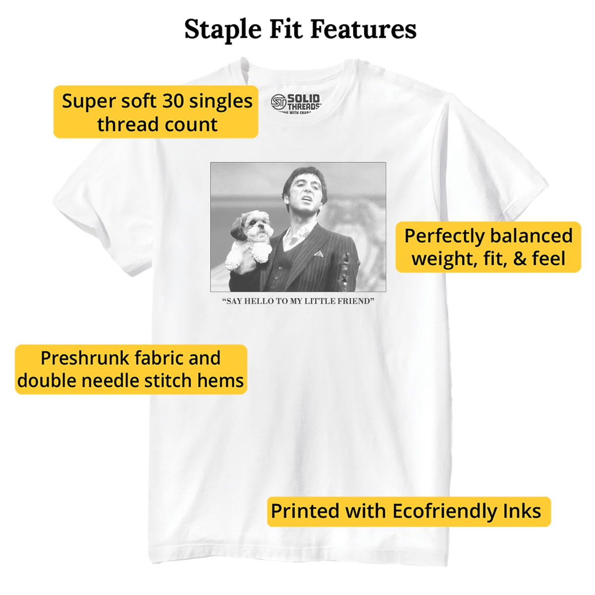 Say Hello To My Little Friend Funny Staple T-shirt in White - Fit Attributes