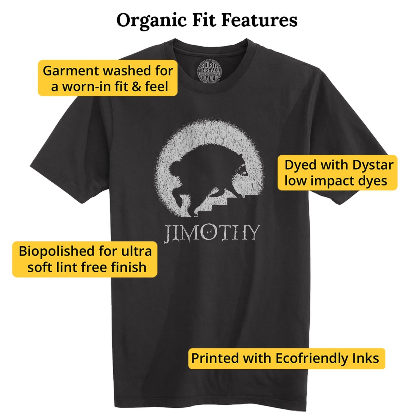 Jimothy Horror Movie Funny Organic T-shirt in Black - Fit Attributes