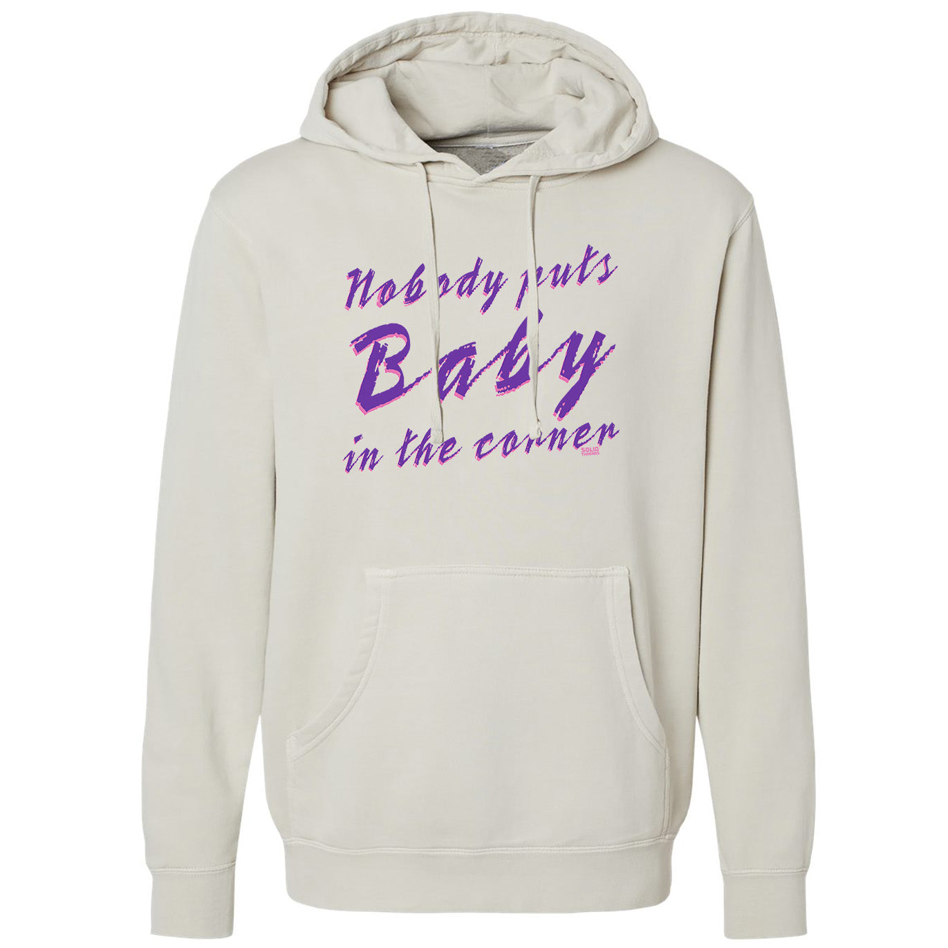 Nobody Puts Baby in the Corner Vintage Wash Pullover Hoodie