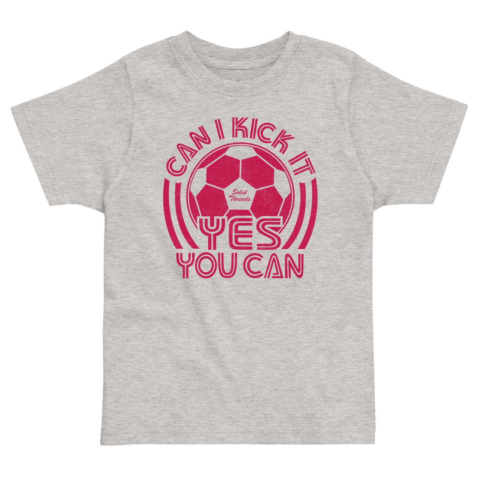 Toddler's Kick It Yes You Can Retro Extra Soft T-Shirt | Funny Soccer Tee | Solid Threads
