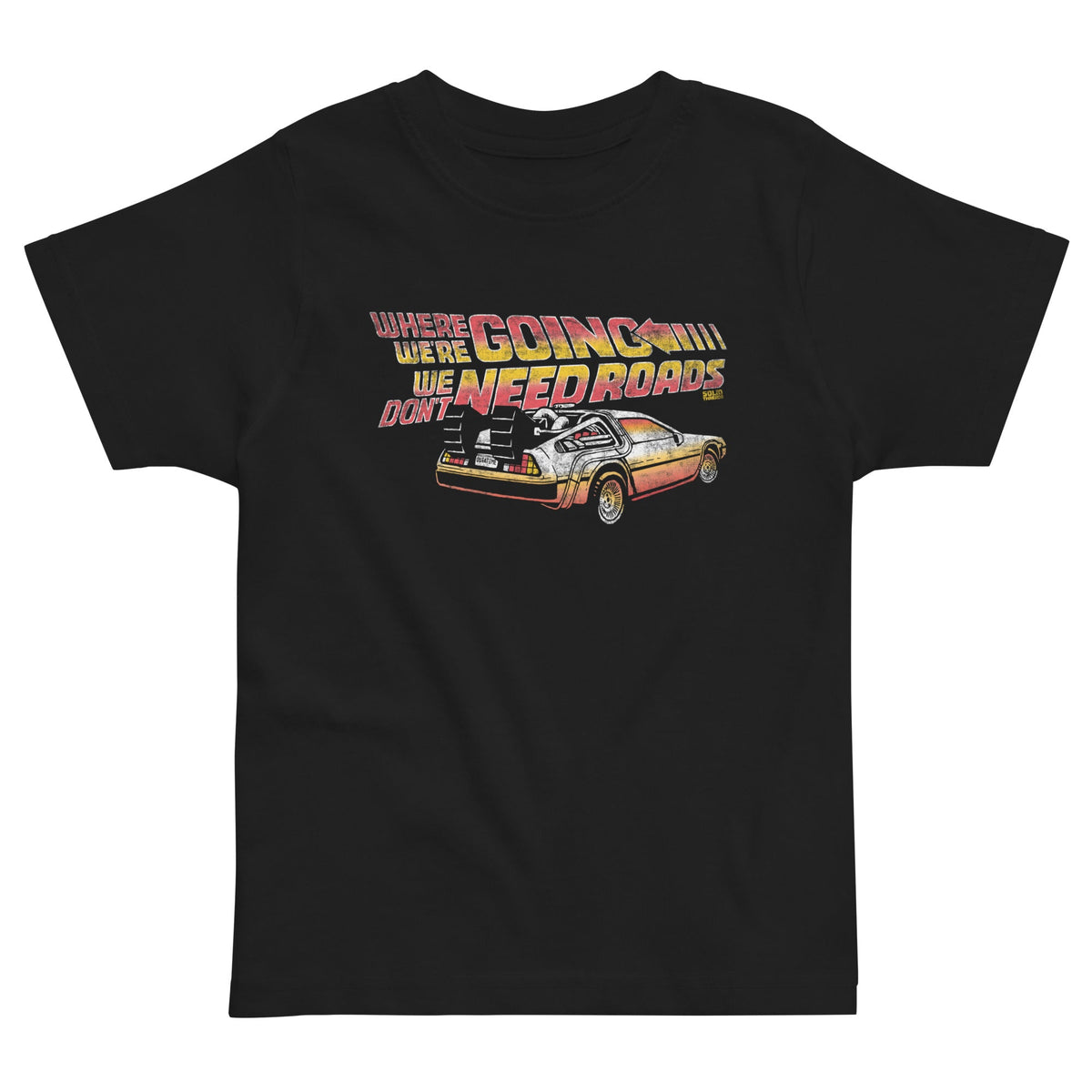 Toddler&#39;s We Don&#39;t Need Roads Cool Extra Soft T-Shirt | Retro 80s Movie Tee | Solid Threads