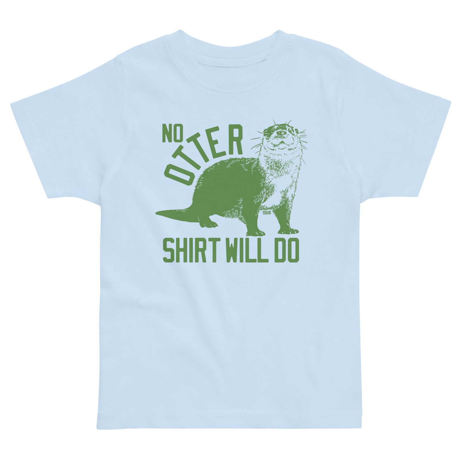 Toddler's No Otter Shirt Retro Marine Extra Soft T-Shirt | Funny Animal Tee | Solid Threads
