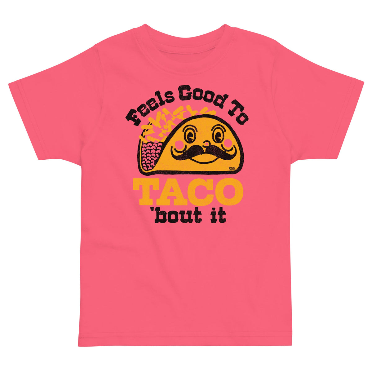 Toddler&#39;s Taco Bout It Retro Extra Soft T-Shirt | Funny Mexican Food Tee | Solid Threads