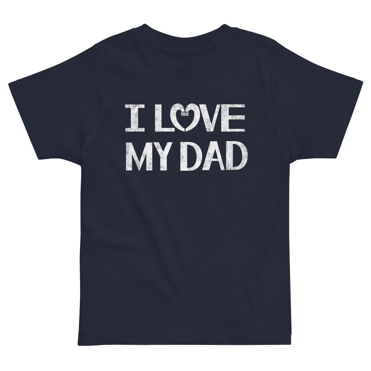 Toddler&#39;s I Love My Dad Cute Extra Soft T-Shirt | Retro New Parent Tee On Model | Solid Threads