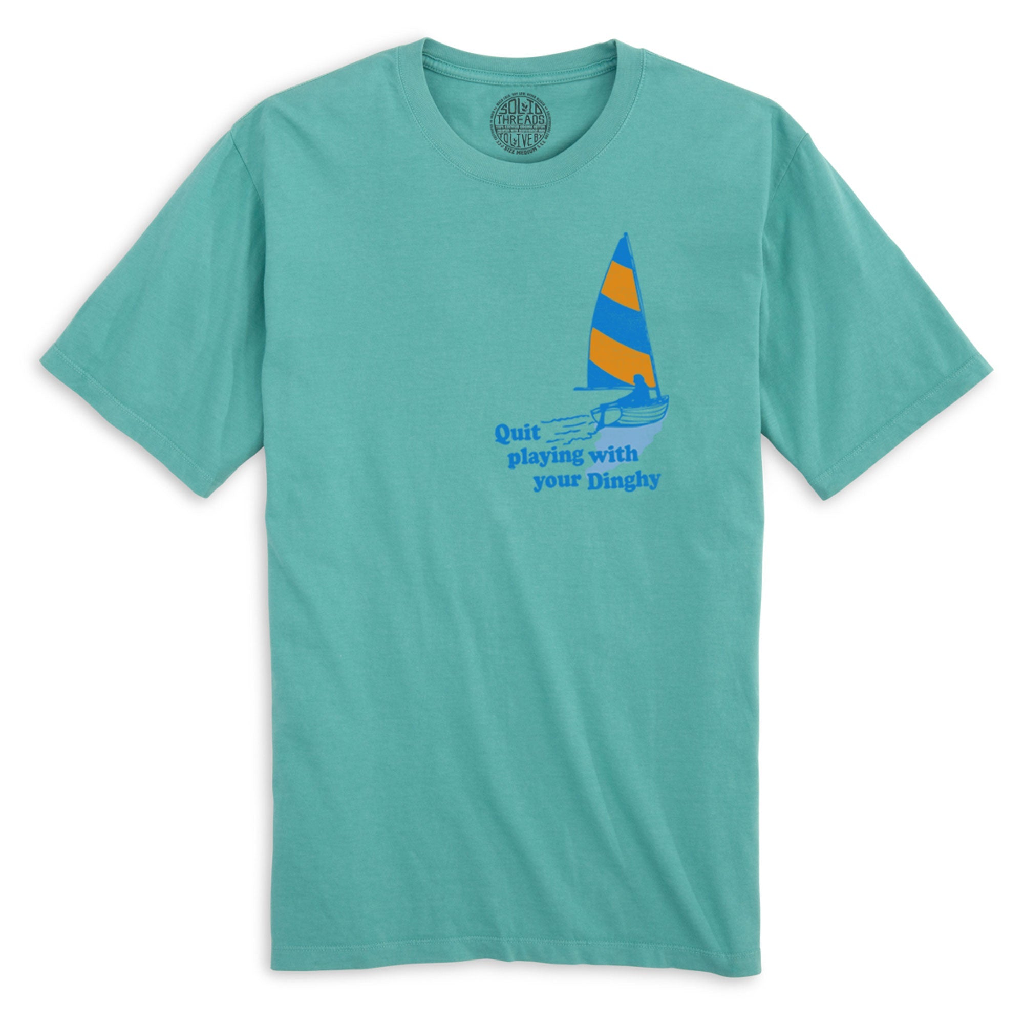 Quit Playing With Your Dinghy Organic Cotton T-shirt