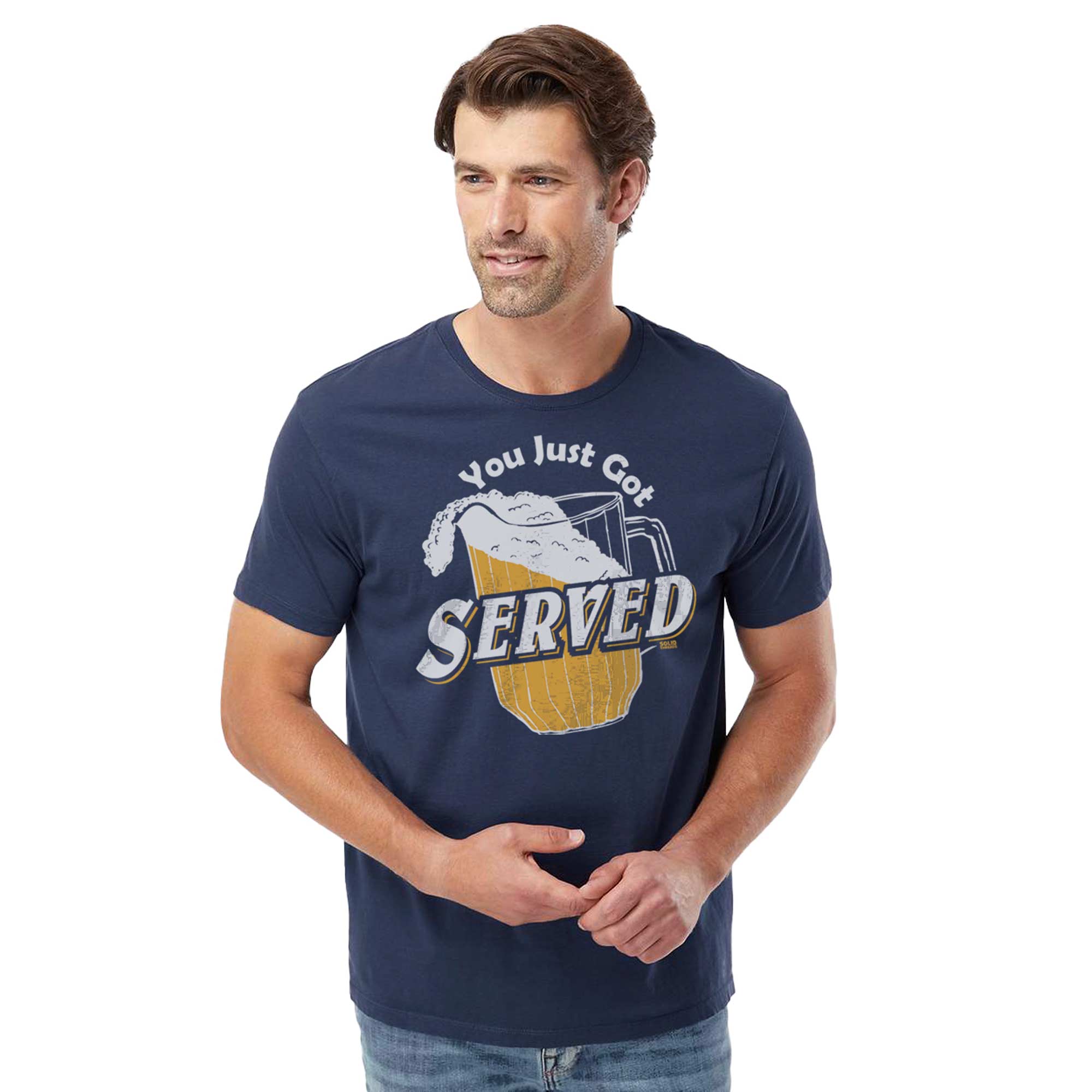 You Just Got Served Funny Organic Cotton T-shirt | Vintage Beer Drinking Tee on Model | Solid Threads
