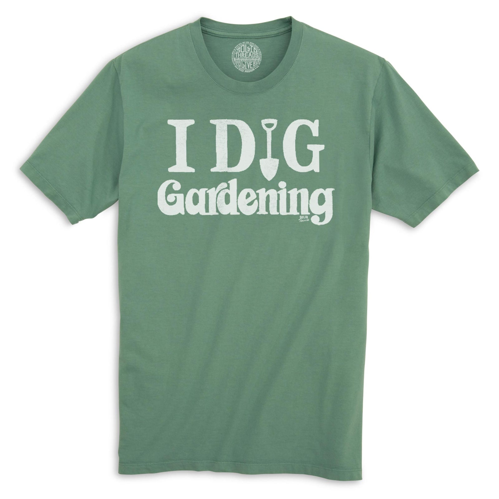 I Dig Gardening Vintage Organic Cotton T-shirt | Funny Nature   Tee | Solid Threads