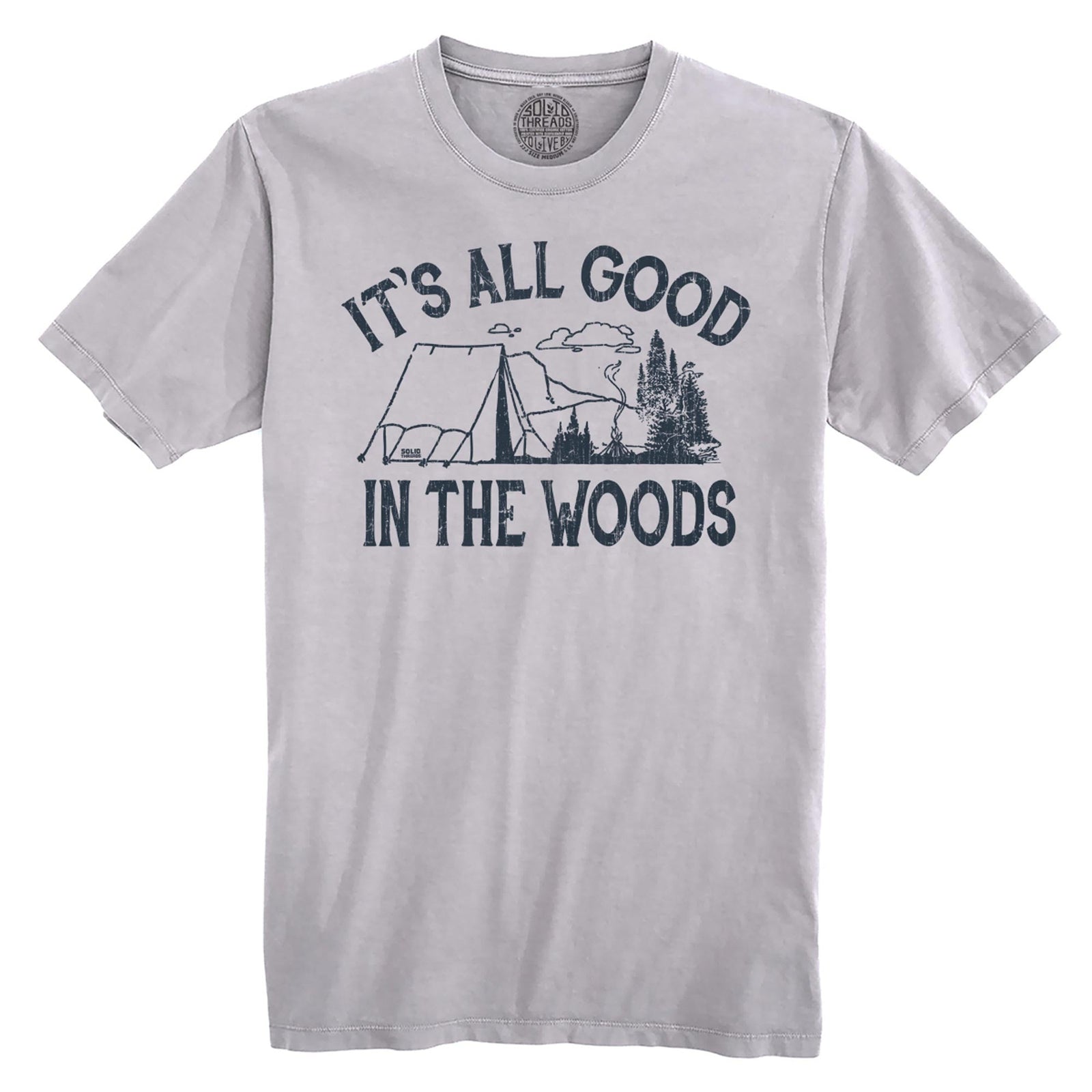It's All Good In The Woods Vintage Organic Cotton T-shirt | Cool Camping   Tee | Solid Threads