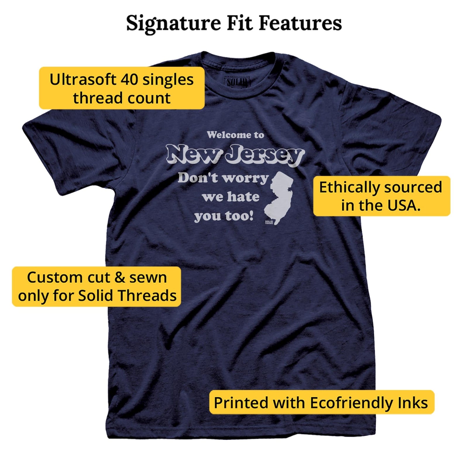 Welcome To New Jersey Don't Worry We Hate You Too Vintage Signature T-shirt in Navy - Fit Attributes