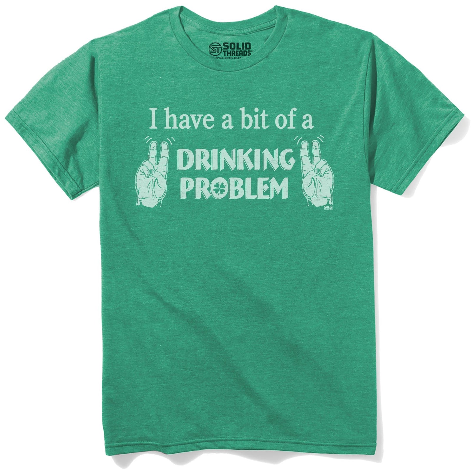 I Have A Bit Drinking Problem Vintage Staple T-shirt in Kelly Heather - Front View
