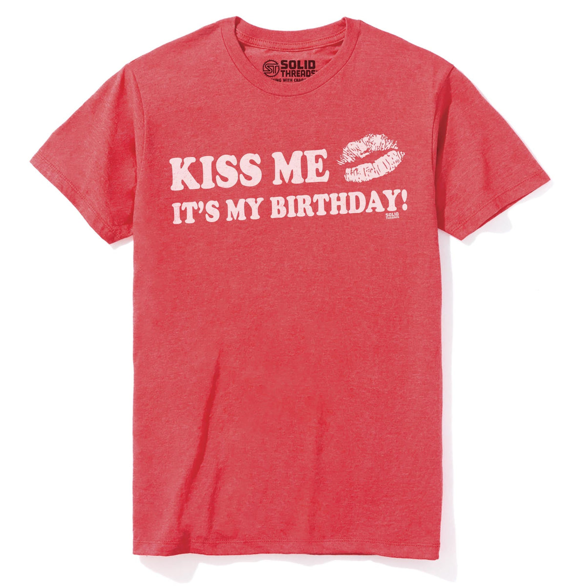 Kiss Me It's My Birthday Cool Staple T-shirt in Red Heather - Front View