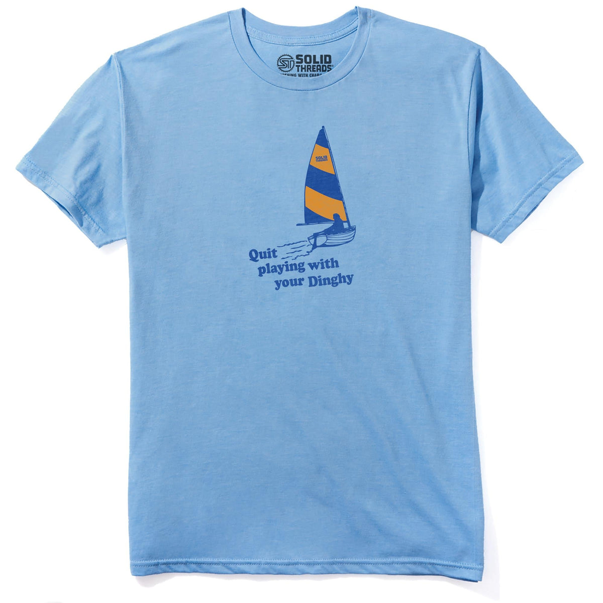 Quit Playing With Your Dinghy Vintage Staple T-shirt in Light Blue Heather - Front View