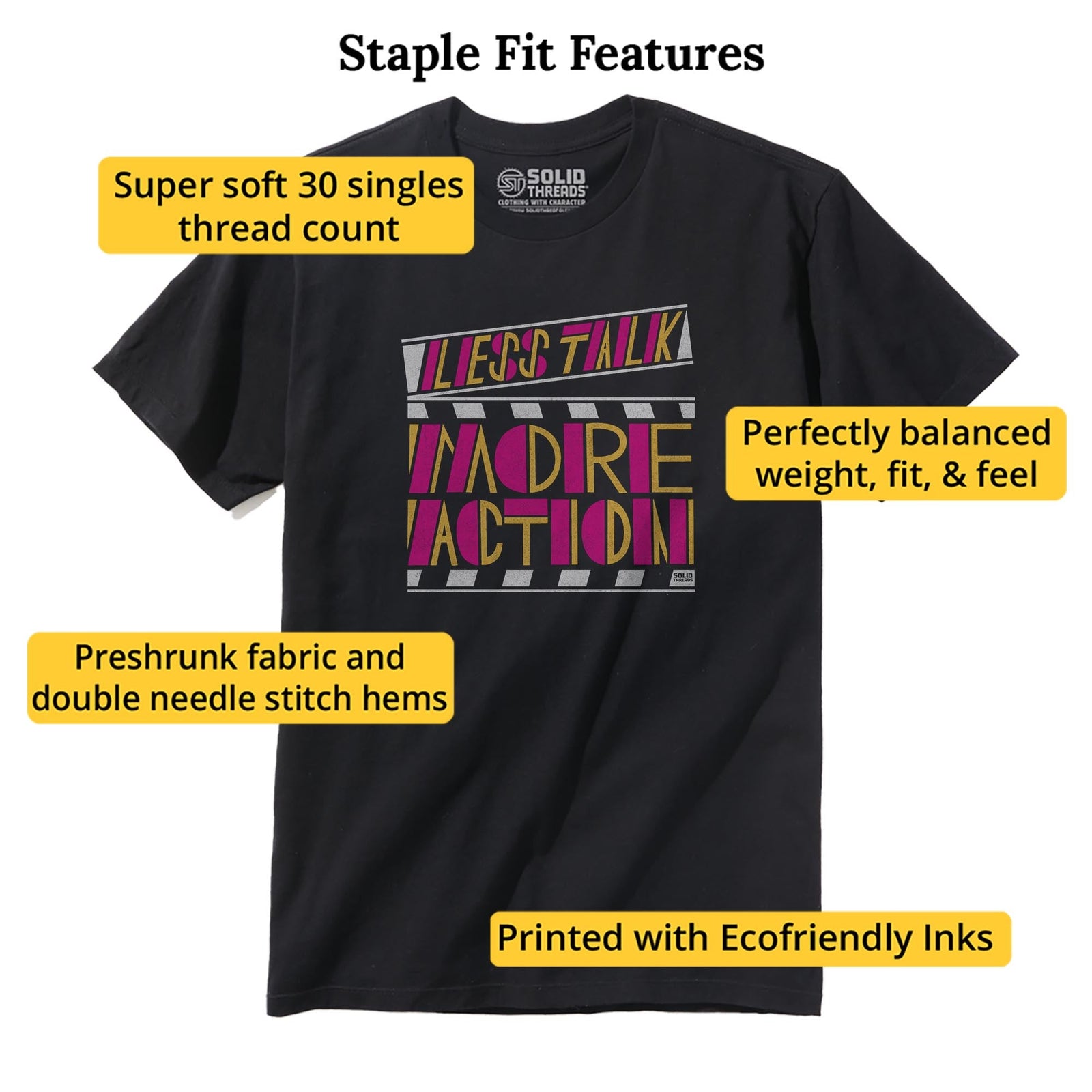 Less Talk More Action Cool Staple T-shirt in Black - Fit Attributes