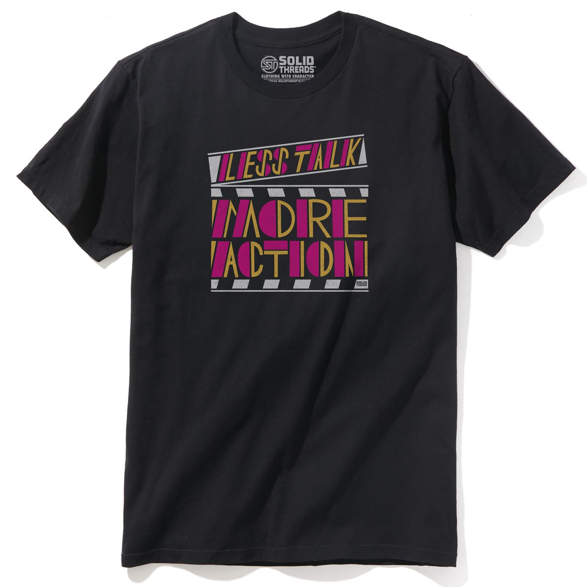 Less Talk More Action Cool Staple T-shirt in Black - Front View