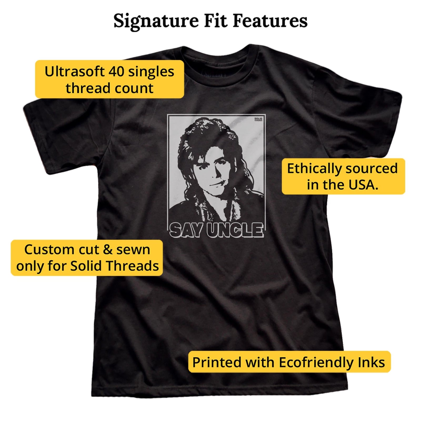Say Uncle Funny Signature T-shirt in Black - Fit Attributes