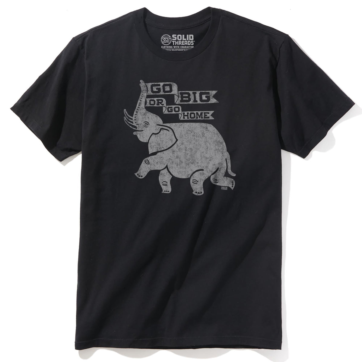 Go Big Or Go Home Vintage Staple T-shirt in Black - Front View