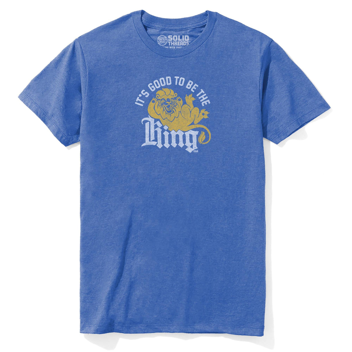 It's Good To Be The King Vintage Staple T-shirt in Royal Heather - Front View