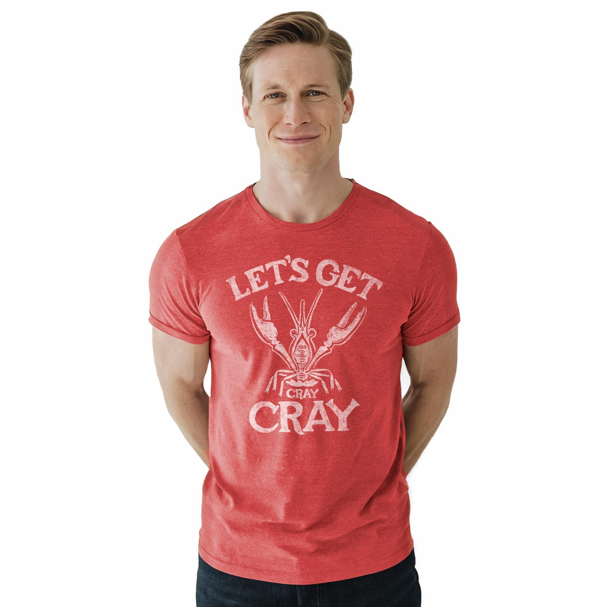 Let's Get Cray Cray Funny Staple T-shirt in Red Heather On Model - Front View