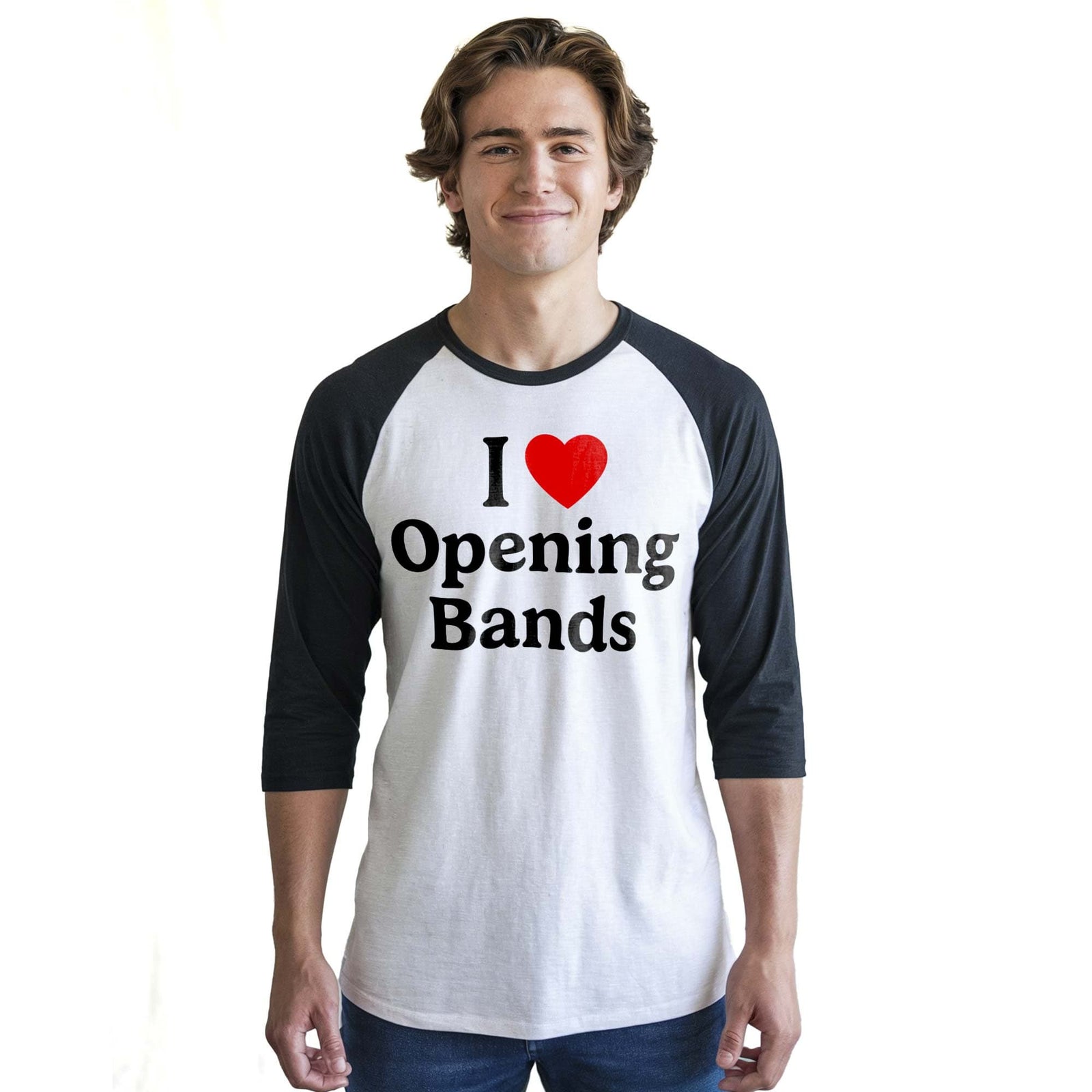 Unisex I Love Opening Bands Cool Graphic Baseball Tee | Concert Music Raglan-T-Shirt | Solid Threads