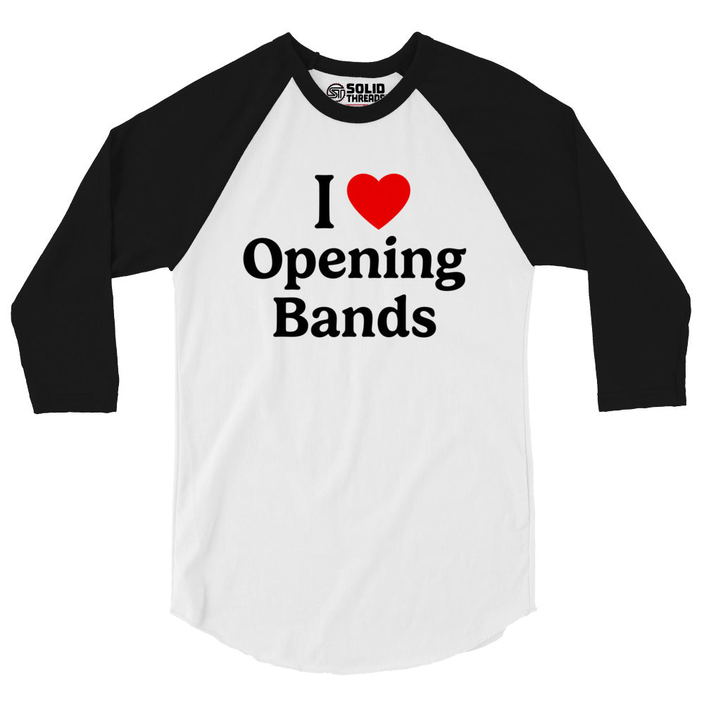 Unisex I Love Opening Bands Cool Graphic Baseball Tee | Concert Music Raglan-T-Shirt | Solid Threads