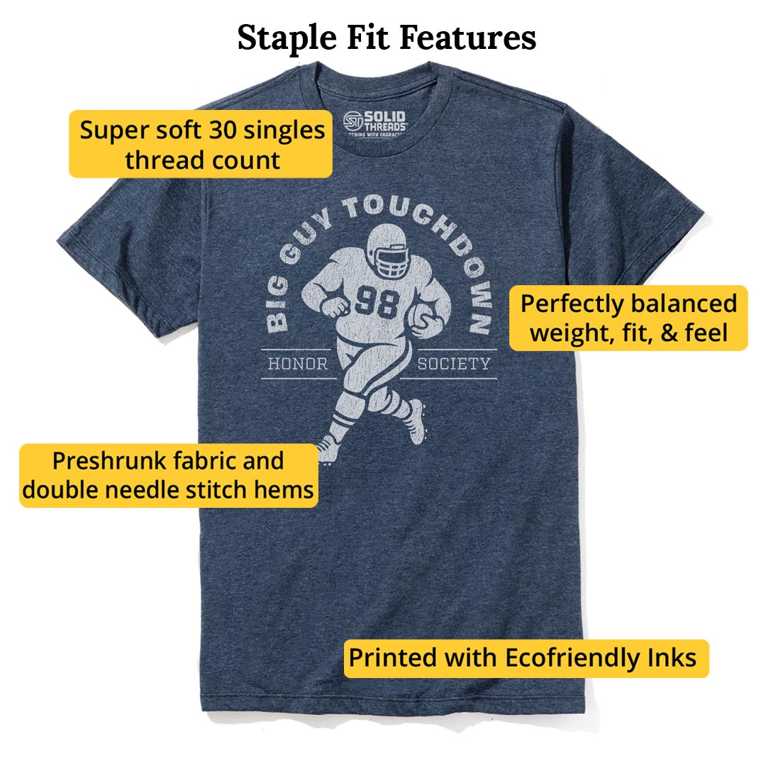 Big Guy Touchdown Funny Staple T-shirt in Navy Heather - Fit Attributes