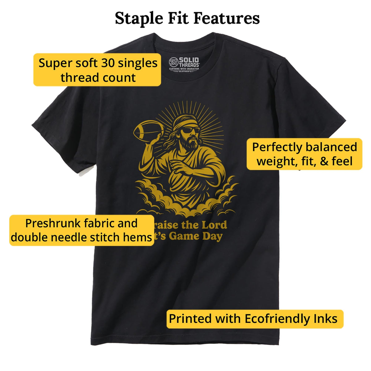 Praise The Lord Its Gameday Funny Staple T-shirt in Black - Fit Attributes